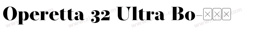 Operetta 32 Ultra Bo字体转换